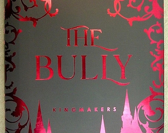 THE Bully by Sophie Lark Bookish Box Signed Exclusive Lux Edition Kingmakers 2024