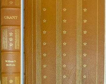 GRANT A Biography by William S. McFeely Easton Press Leather Like New 1987