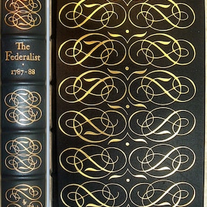 THE FEDERALIST 1787-88 di Hamilton e Madison Easton Press Pelle come nuova 1979