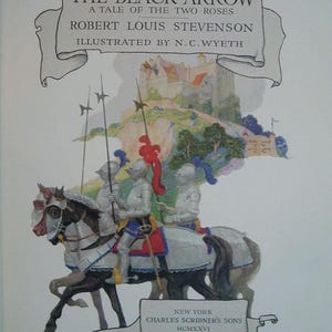 May include: Vintage book cover for "The Black Arrow" by Robert Louis Stevenson, illustrated by N.C. Wyeth. The cover features a watercolor illustration of knights on horseback, a castle, and the book's title in a banner.