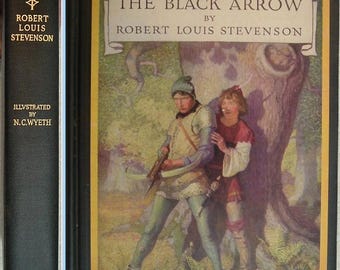 The BLACK ARROW by Robert Louis Stevenson Illus by NC Wyeth 1926