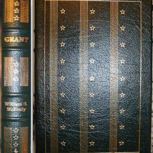 GRANT A Biography by William S. McFeely Easton Press Leather Like New 1981