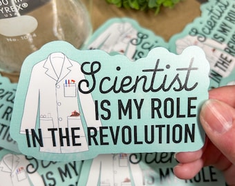 Pegatina "Científico es mi papel en la revolución" - 4"