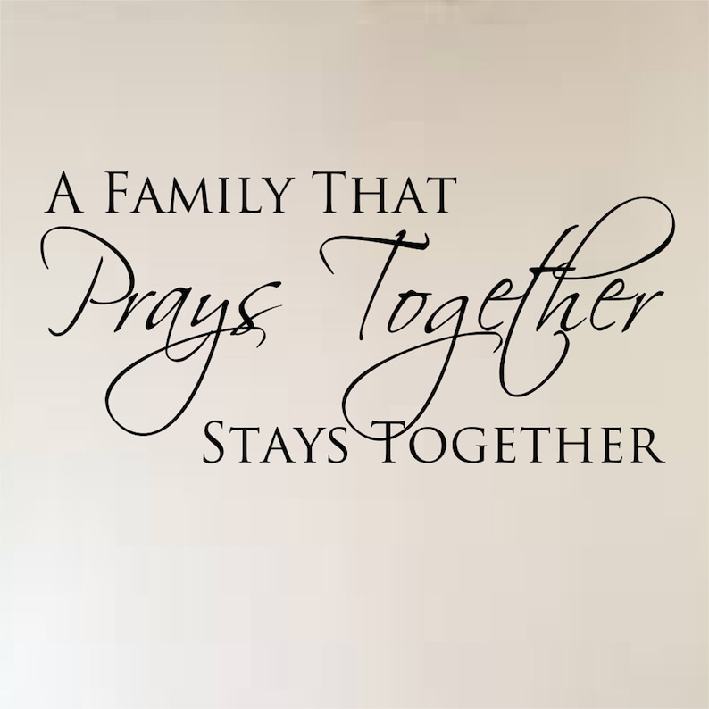 A Family That Prays Together Stays Together Vinyl Wall Decal  Etsy