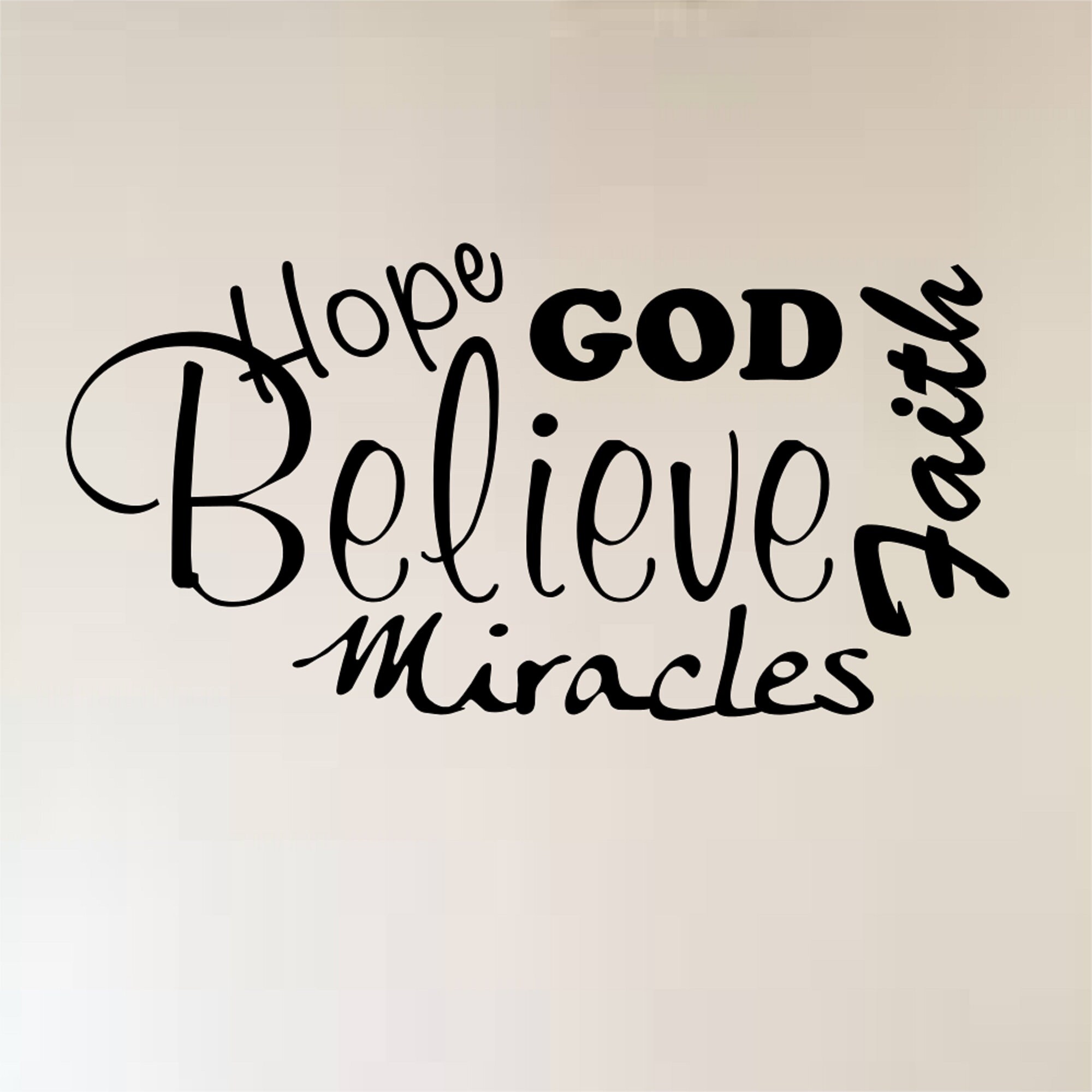 Believe Hope God Miracles Faith Vinyl Wall Decal Etsy