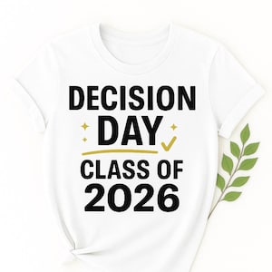 Custom College Decision Day Shirt