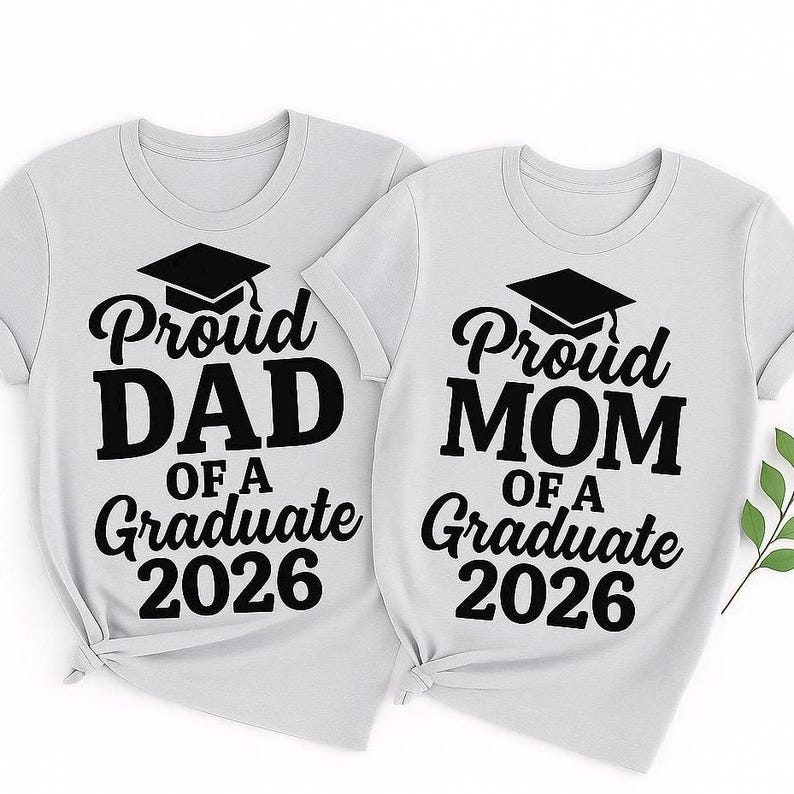 Proud Mom/Dad Graduate Shirt: Class of 2026 Graduation Tee image 1