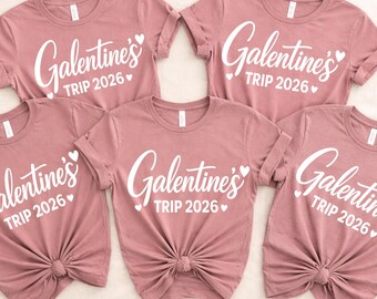 Galentine's Trip 2026 Shirt: Friends Matching Tee