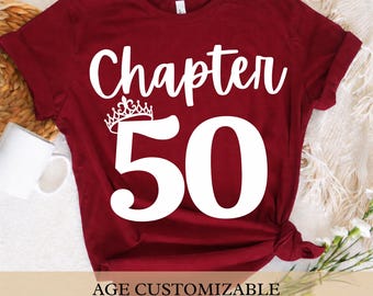 Custom Chapter Birthday Shirt: Milestone Age Tee, Birthday Queen