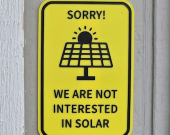 Not Interested in Solar Panels - Customized No Soliciting Door Sign