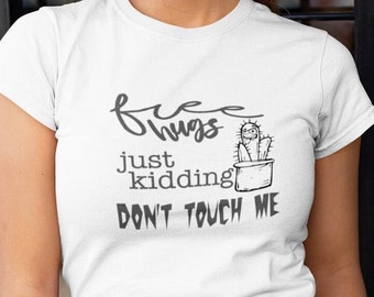 Free hugs don't touch me cactus cut file cricut funny png