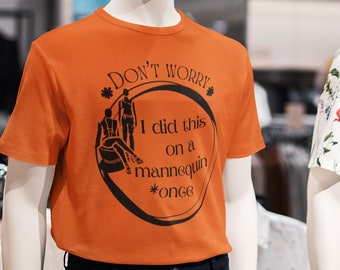 Don't Worry, I Did It On a Mannequin PNG, Sarcastic Sublimation Design