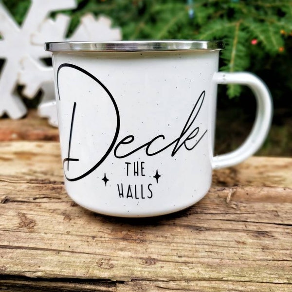 Deck the Halls Coffee Mug, Farmhouse Mug, Christmas Mug, Hot Chocolate Mug, Hot Cocoa Cup, Christmas Gift, Stocking Stuffer, Campfire Mug