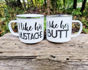 I Like His Mustache, I Like Her Butt, Campfire Mug Set, Anniversary Gift, Engagement Gift, Mustache Mug, Butt Mug, Couple Mugs, His and Hers