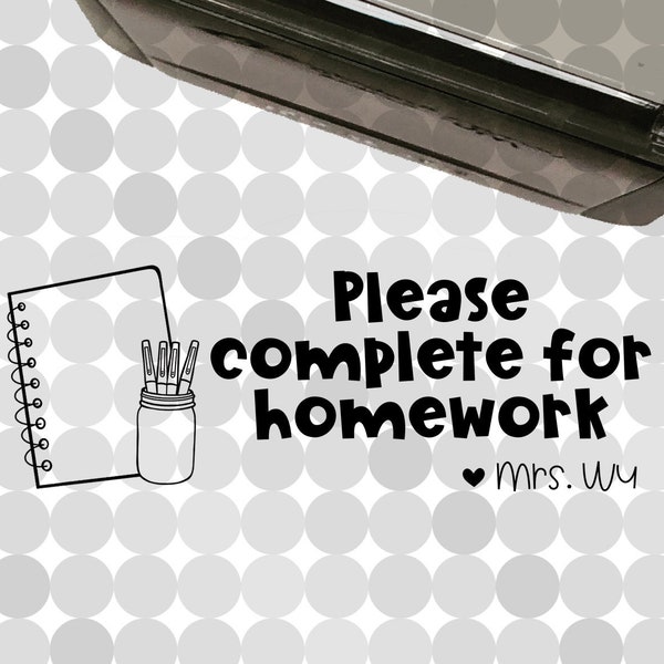 Please Complete for Homework Personalized Self-inking Teacher Stamp