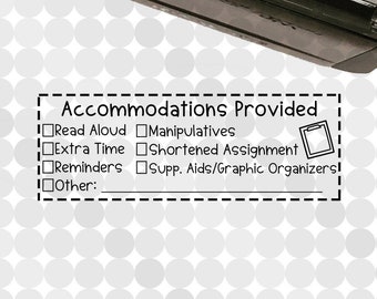 Accommodations Provided Checklist Self-inking Teacher Stamp