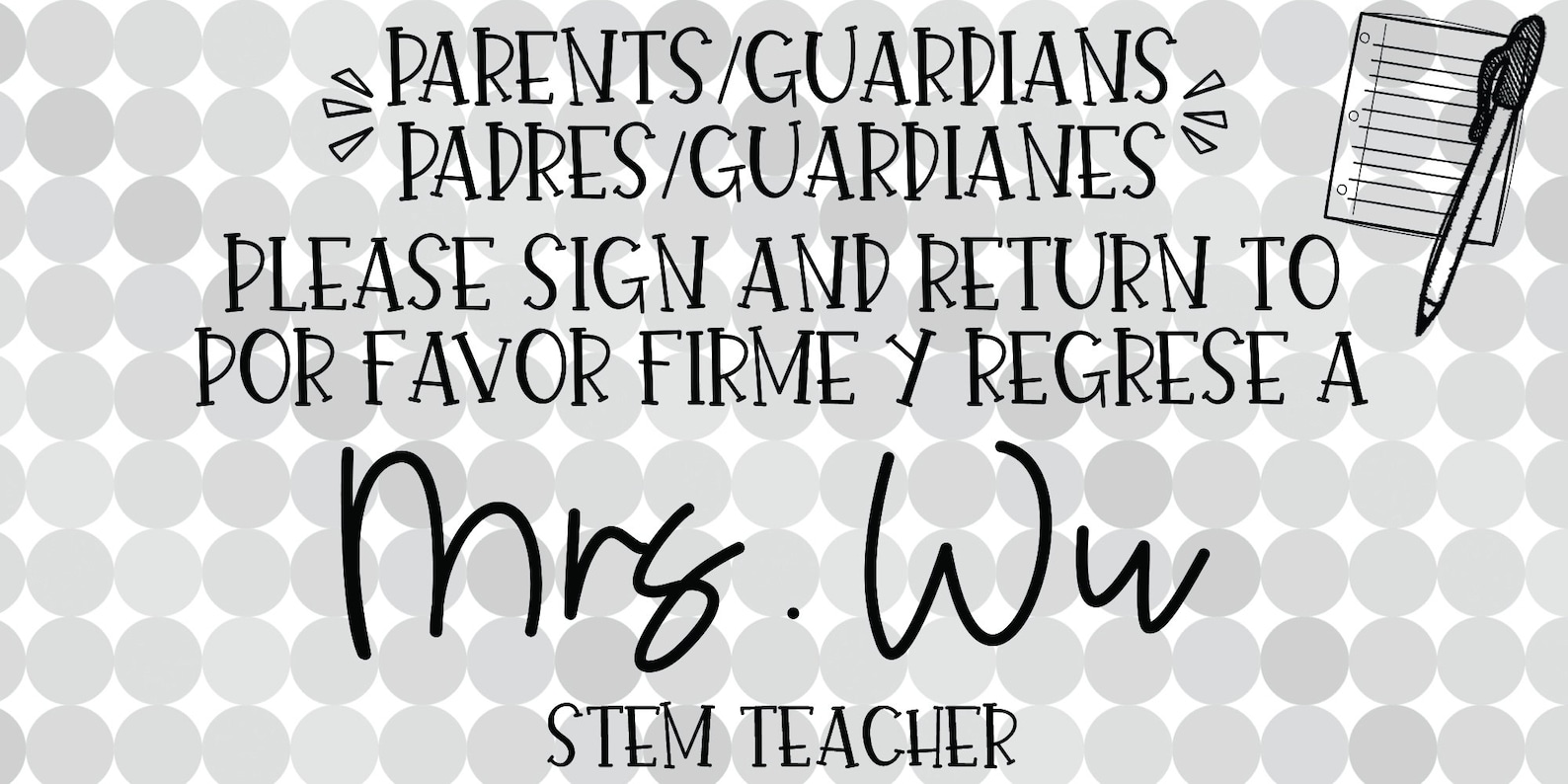IN BLACK; Sign & Return (ENGLISH and SPANISH) to Personalized Self-inking Teacher Stamp