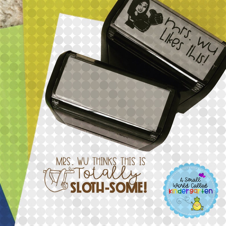 Personalized Self-inking Teacher Stamp Totally Sloth-some