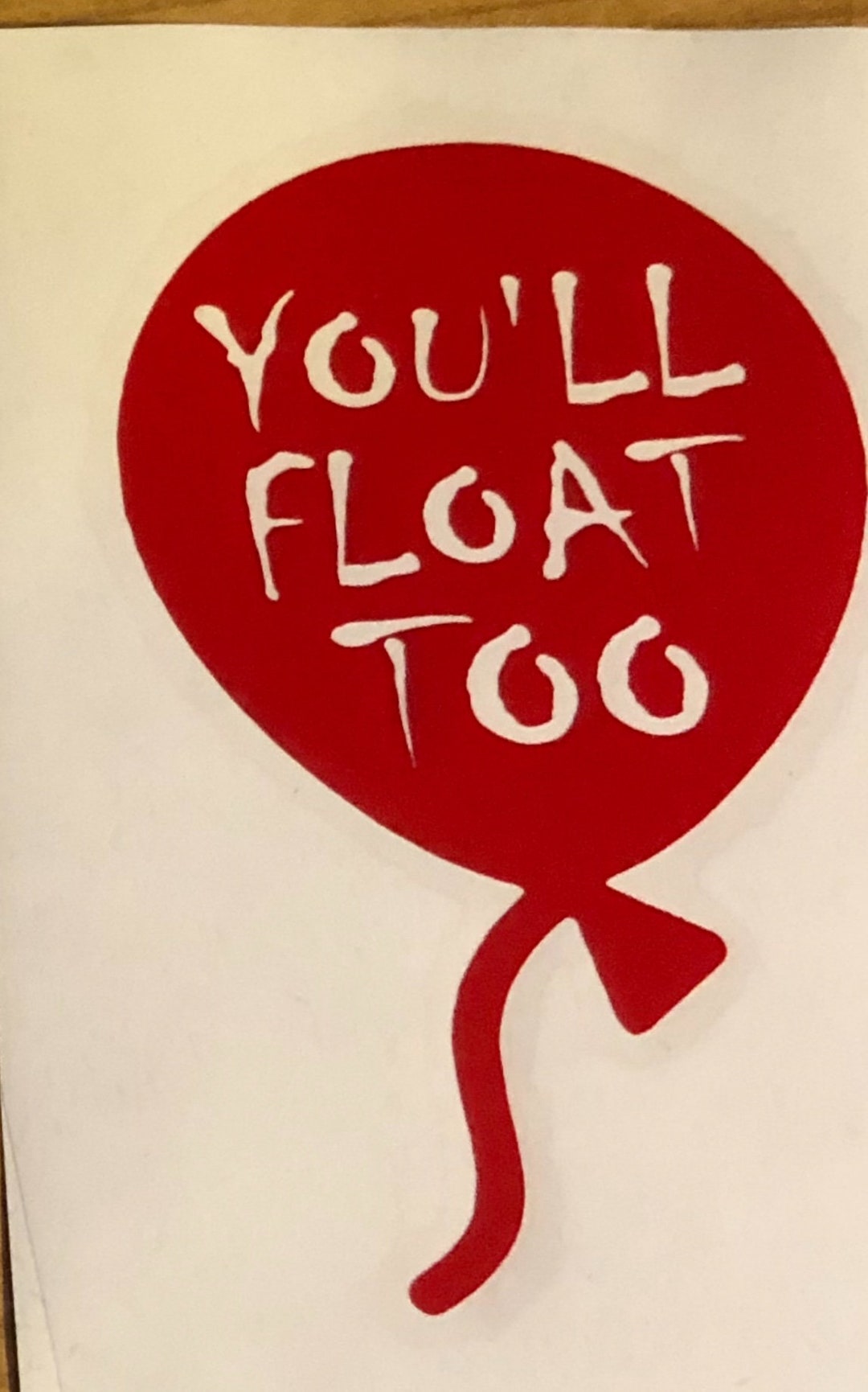 thumbnail image 2 of "You'll Float Too" Balloon Vinyl Decal Sticker - IT Halloween Pennywise Clown (Oracal) 2 of 5