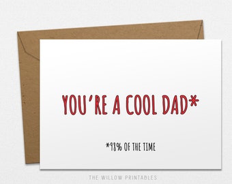 You're a cool dad Father's Day Card, Funny Printable Card for Dad, Happy Father's Day Gift