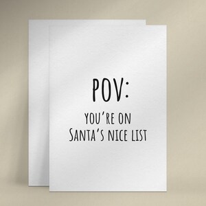 Lustige Weihnachtskarte für Freund, POV Sie sind auf Santa's netter Liste Karte, lustige Feiertagskarte, druckbare frohe Weihnachtskarte