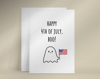 Happy 4 juli Boo-kaart voor vriend, vriendin, leuke spookkaart, Sweet Independence Day-cadeau, afdrukbare 4 juli-kaart