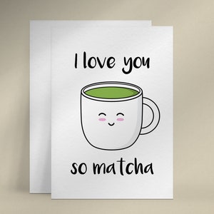 Tarjeta "Te amo tanto Matcha", linda tarjeta de San Valentín, tarjeta para novio o novia
