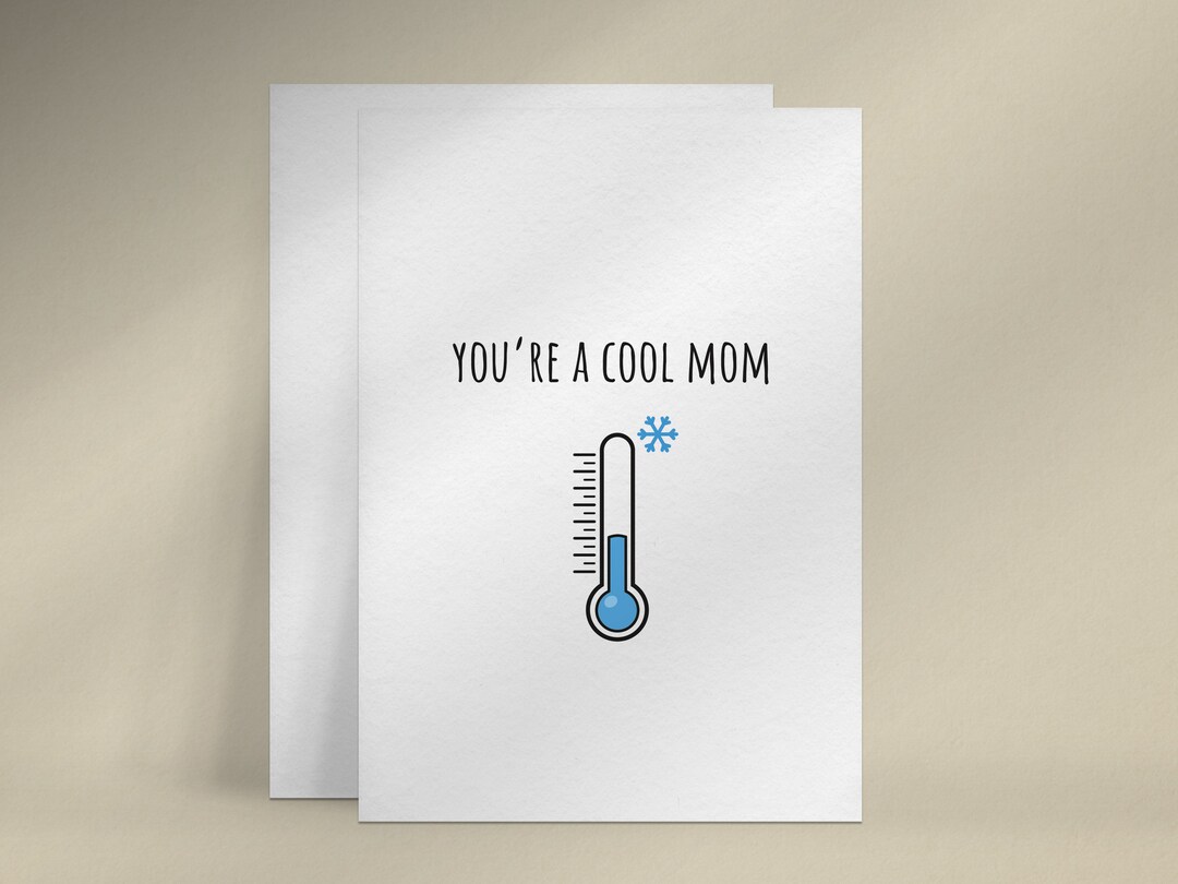 You're a Cool Mom Card, Funny Mother's Day Card, Printable Greeting ...