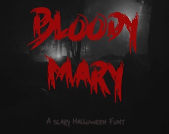 Bloody Mary Font: Scary Halloween Themed Font (TTF/OTF)