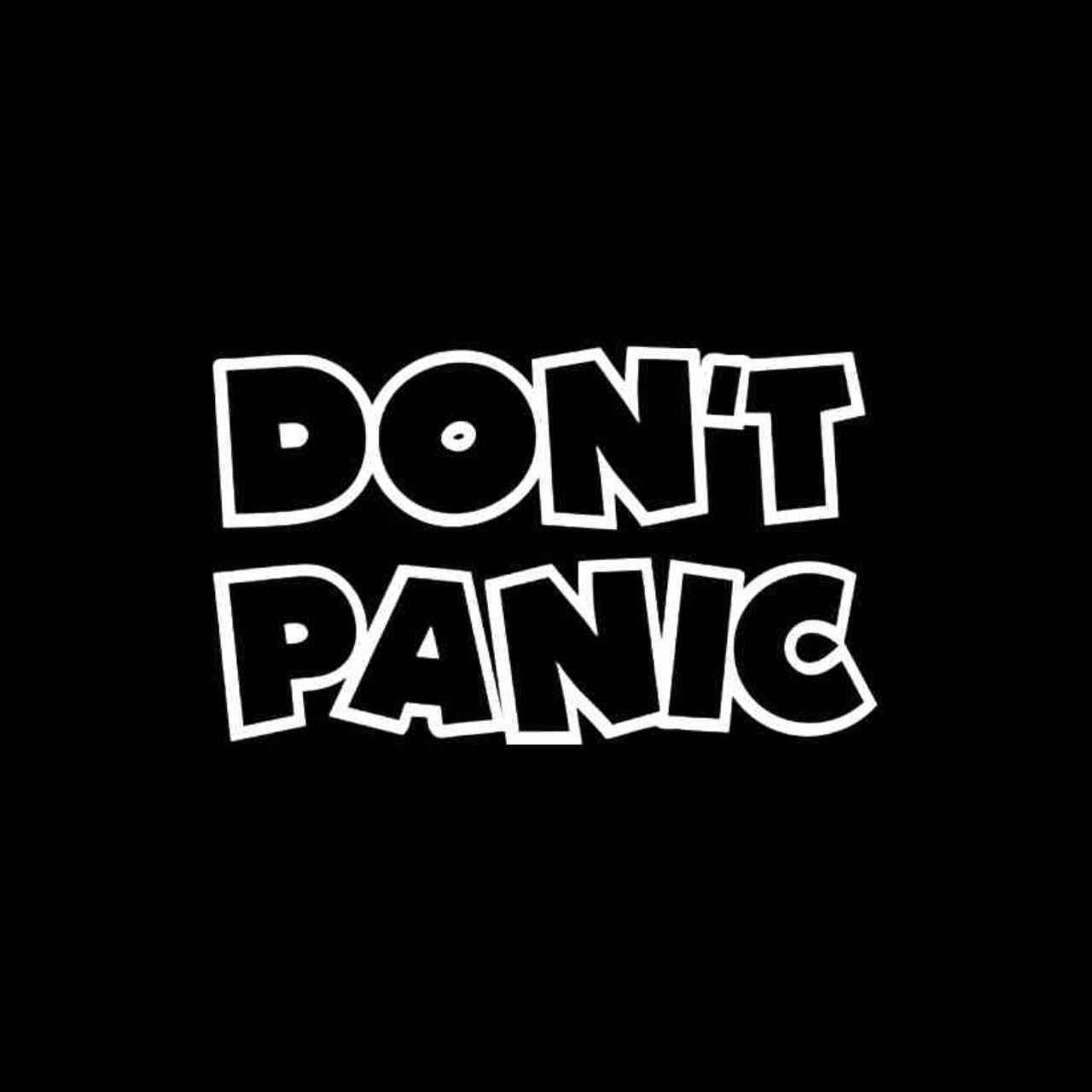 Dont Panic Stickers for Sale