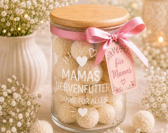 Mamas Nervenfutter Glas, Geschenk für Mama, Geschenkidee Mama, Vorratsglas mit Deckel, Geburtstagsgeschenk Mama, Danke für alles, Danke Mama