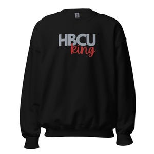 HBCU King Embroidered Unisex Sweatshirt