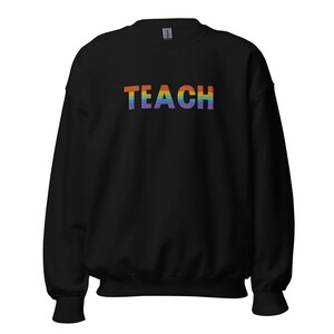 Teach besticktes Sweatshirt | Lehrer Sweatshirt, Lehrer Geschenk, Lehrer Shirt
