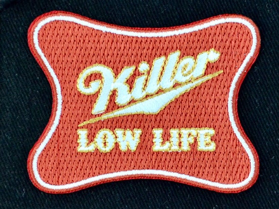 Killer Low Life 100 Embroidered Iron On Biker Patch Applique Etsy Killer Low Life 100 Embroidered Iron On Biker Patch Applique Etsy