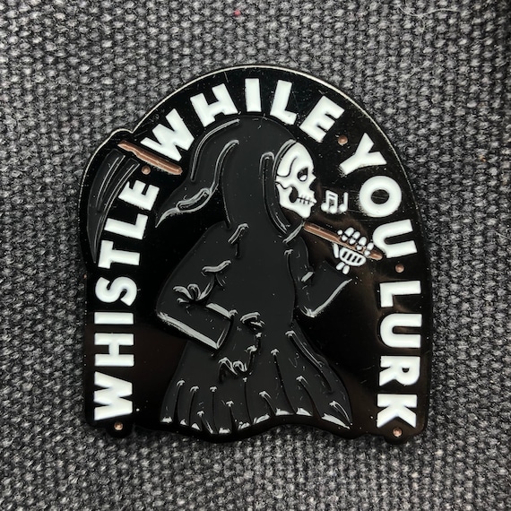 Whistle While You Lurk, Wasted Days Embroidered Iron On or Sew On Novelty Patch