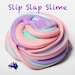 SlipSlapSlime