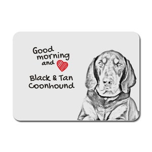 Könnte beinhalten: Ein schwarz-brauner Coonhound-Hund mit einem Herz neben dem Text "Good morning and".