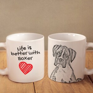 Life is better with Boxer, a ceramic mug for dog lovers. White cup with a print. High quality. Durable print