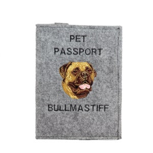 Bullmastiff Passport Holder, Dog passport wallet, Embroidered felt document cover, Traveler’s gift, dog owner accessory, dog lover gift