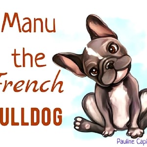 Manu the French Bulldog (Book 2)