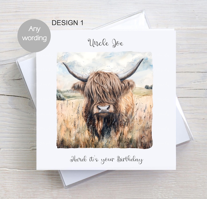 May include: A birthday card featuring a watercolour illustration of a Highland cow with the text "Uncle Joe" and "Herd it's your Birthday".