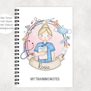 May include: A spiral-bound notebook with a cartoon illustration of a nurse holding a clipboard. The illustration is surrounded by medical tools and a banner that says "Rosie". The text "MY TRAINING NOTES" is below the illustration. The notebook has the text "3 Skin Tones, 6 Hair Styles, 5 Hair Colours, 2 Backgrounds".