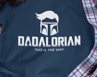 La camicia dadaloriana, This is The Way, Maglietta per la festa del papà, Regalo per la festa del papà, Regalo per papà, Miglior papà, Camicia numero 1, Scherzo del papà, Camicia del papà