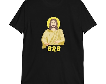 Jezus BRB Zabawna koszulka z krótkim rękawem unisex Wielkanoc Boże Narodzenie