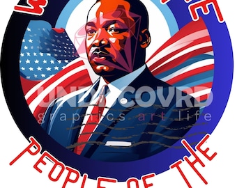 Martin Luther King PNG Bundle, Freedom, Black History (Digital Download)