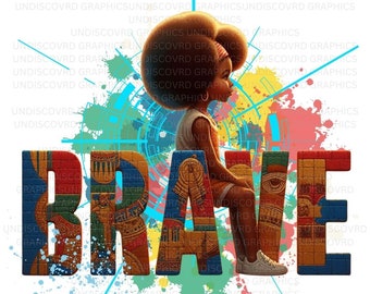 Brave Black Girl Melanin Art, Sublimation Design (Digital Download)
