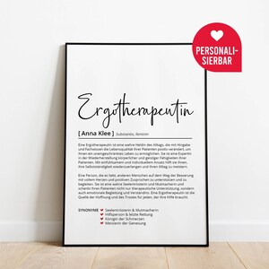May include: A black and white printable poster with the word "Ergotherapentin" in cursive script. The poster defines the word as a noun, feminine, and describes the role of an occupational therapist. The poster also includes synonyms for the word, such as "Seelentr&ouml;sterin & Mutmacherin", "Hilfsperson & letzte Rettung", "K&ouml;nigin der Schmerzen", and "Meisterin der Genesung".