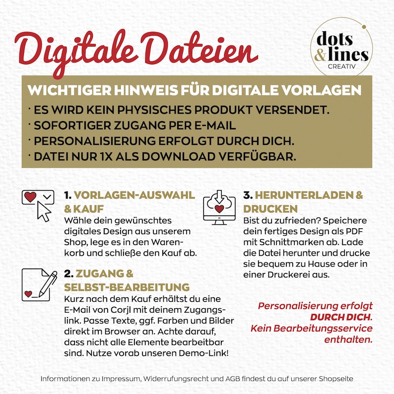 May include: An informational graphic titled Digitale Dateien with the dots & lines CREATIV logo. It outlines instructions for digital templates, noting no physical product is sent, immediate email access, self-editing, and single download availability.