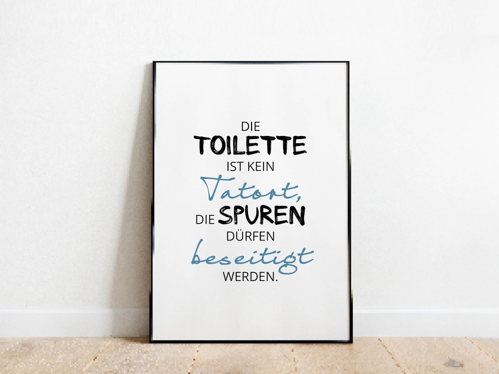 Die Toilette ist kein Tatort die