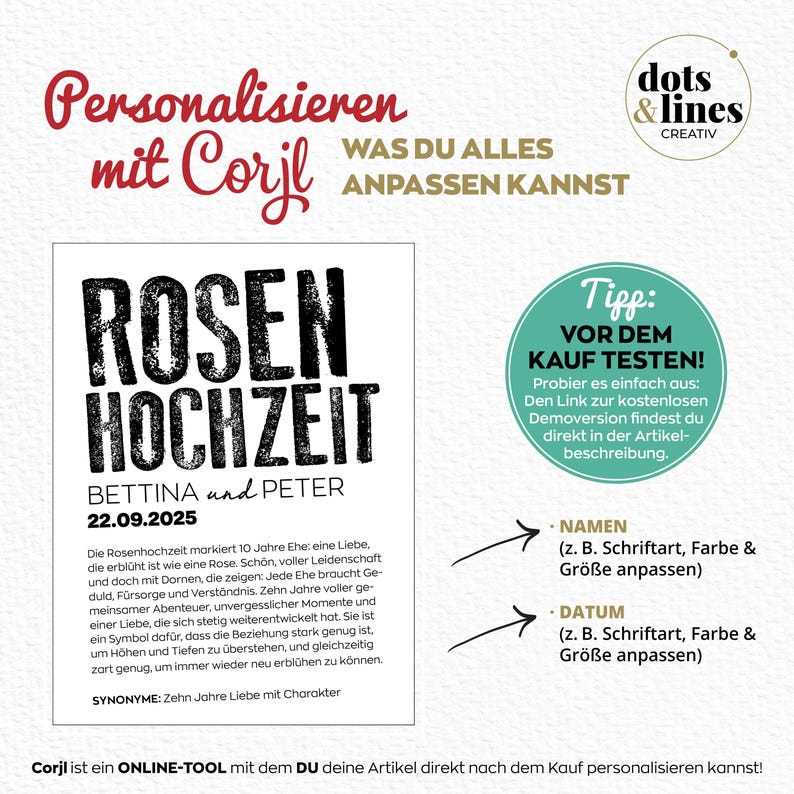 May include: A digital template for a 10th wedding anniversary sign featuring the text ROSEN HOCHZEIT, BETTINA und PETER, and 22.09.2025. The design includes a paragraph of German text, with arrows pointing to customizable name and date fields.